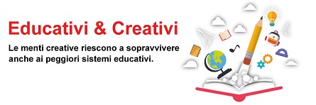Educativi e creativi